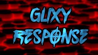 The Glixy Response