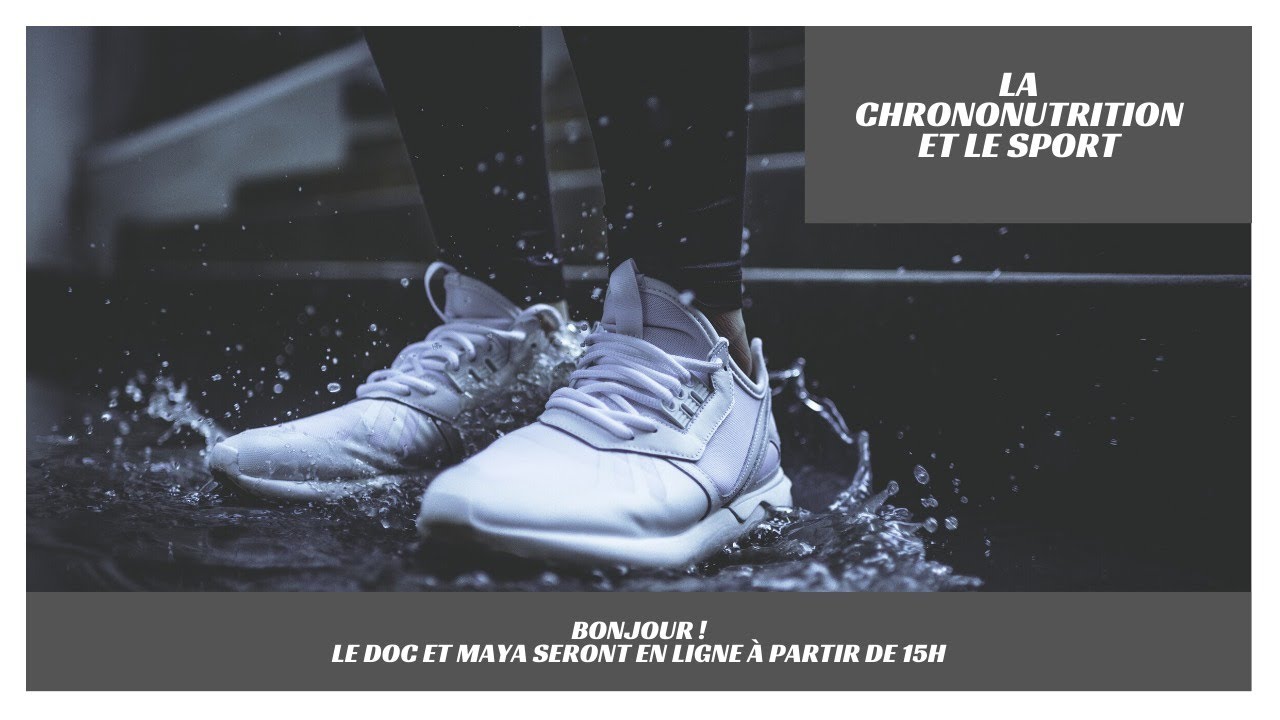 La Chrononutrition et ... Le sport !