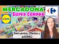 ✳️ Super COMPRA Semanal MERCADONA LIDL/ CARREFOUR/ Descuentos y AHORRO Maricienta