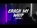 Iann Dior - Crash My Whip (Lyrics)