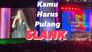 konser @SLANK -Kamu harus pulang-PRJ Jiexpo kemayoran