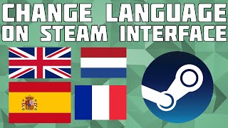 Change Steam Interface Language in 2021! Switch Steam Language! screenshot 5