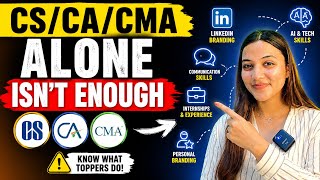 CS/CA/CMA Students: Here’s How to Stay Ahead of 90% of Your Competition 🔥