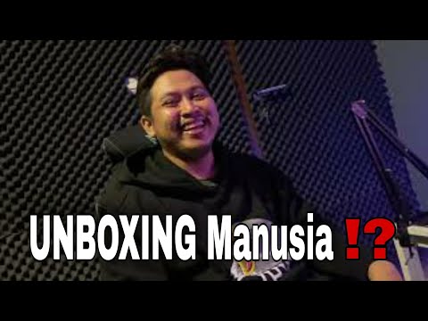 Unboxing manusia bersama