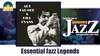 Art Farmer &amp; Bill Evans - Essential Jazz Legends (Full Album / Album complet)