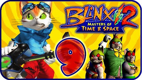 Blinx 2: Masters of Time & Space Walkthrough Part 9 (XBOX)