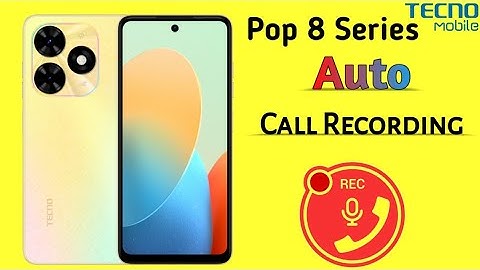 Tecno Pop 8 Call Recording Setting 🔥