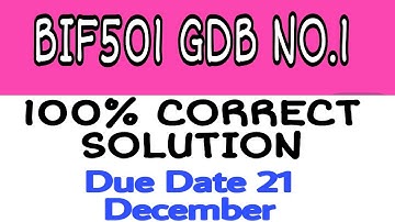 BIF501 GDB No.1 Solution 2020