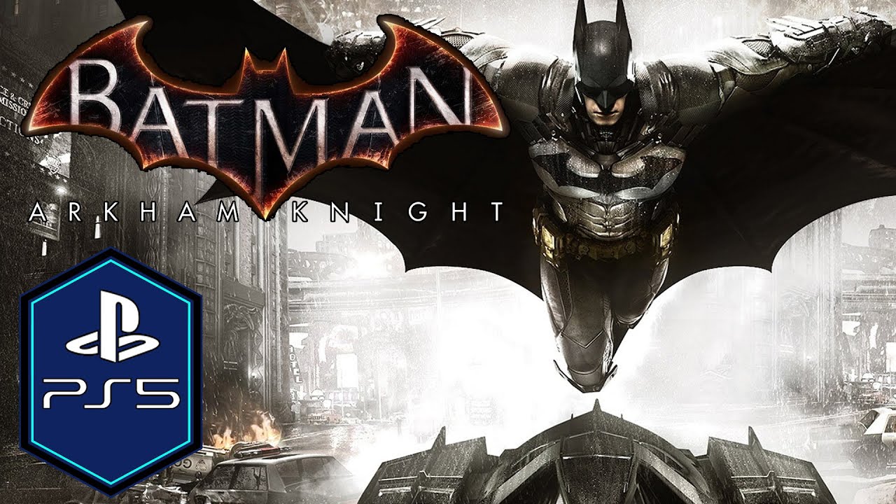 Batman Arkham Knight PC VS PS5, Graphics Comparison, Batman Arkham Knight  PS5 VS PC