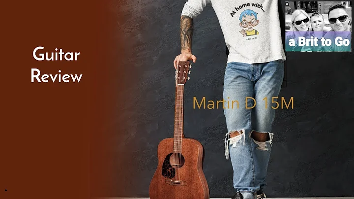 A Novice's Honest Review - The Martin D 15M Reviewed