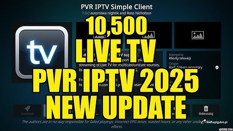 +10500 Live TV on Kodi 2025 PVR IPTV Simple Client M3U URL