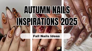 Autumn Nails 2025 🍂 | Cozy & Chic Nail Design Inspiration #nails #2025 #autumnnails #nailart 