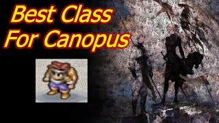 What Class Works Best For Canopus Tactics Ogre Reborn