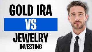 Gold IRA vs Jewelry Investing (Which One Is Better in 2025?) ✅