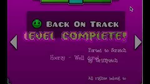 Geometry Dash on Scratch by griffpatch (Back on Track) [All Three Coins]