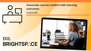 Associate course content with learning outcomes | Instructor