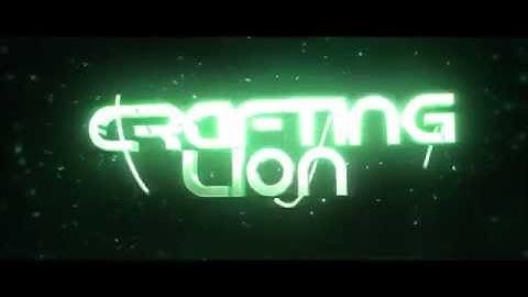 Intro CraftingLionHD | by Zerwave (my best)