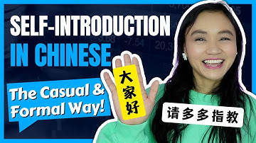 Master Chinese Self-Introductions - The Casual & Formal Way!
