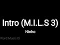 Ninho - Intro (M.I.L.S 3) Lyrics