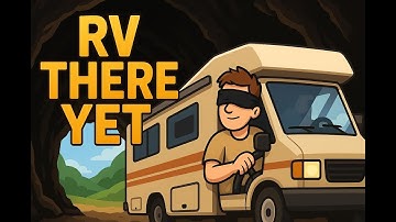 Getting out of the cave today?? - RV there yet?