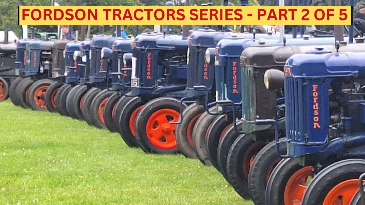 Fordson, модель E27N. Серия тракторов Fordson — часть 2 из 5