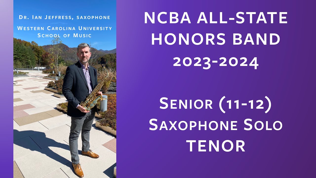 NC All State 2023-24 Senior HS (11-12) Saxophone Solo - Tenor