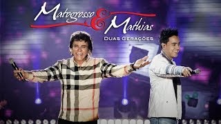 Matogrosso & Mathias - Duas Gerações (CD Oficial)