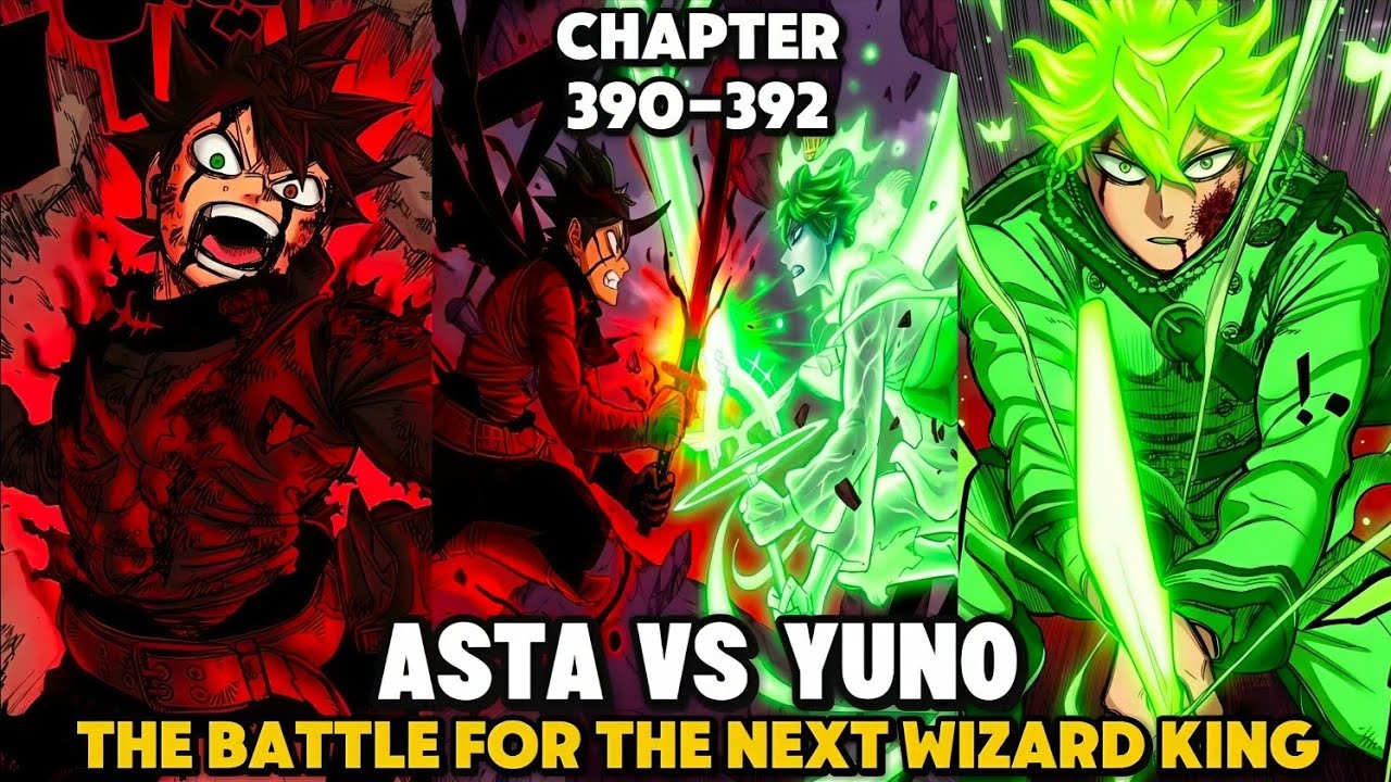 ASTA VS YUNO! THE NEXT WIZARD KING Black Clover Season 6 CHAPTER 390 ...