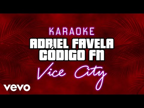 Adriel Favela, Código FN - Vice City (Karaoke)