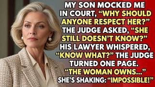 My Son Mocked Me In Court: Why Should Anyone Respect Her .Until The Judge Revealed Who I Was