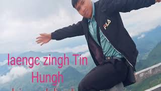 Laengc Zingh Tin Hungh Music Wanh Liemh