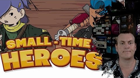BigDenoPlays - Small Time Heroes, Campaign