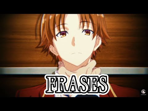 Todas as Frases filosóficas de Classroom of the elite (Youkoso jitsuryoku)  