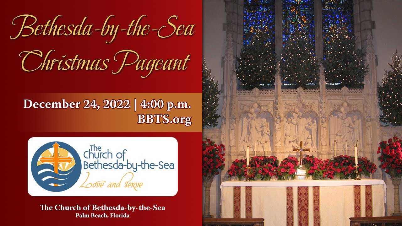 Christmas Eve Bethesda bytheSea Annual Christmas Pageant December