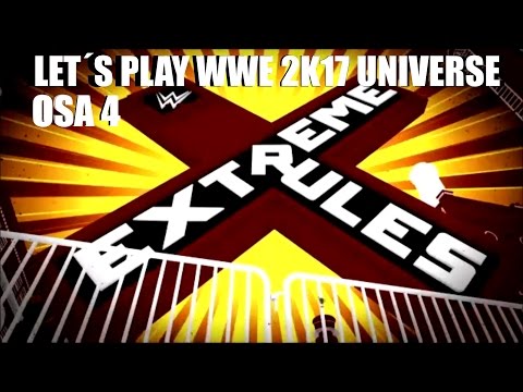 Let´s play WWE 2K17 UNIVERSE! - Osa 4