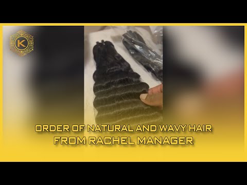 Video Order Of Natural And Wavy hair From Rachel Manager 56