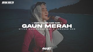 Dj Gaun Merah ( Tryana ) • Style Keroncong Bwi X Jaranan Dor • Moust Revolution