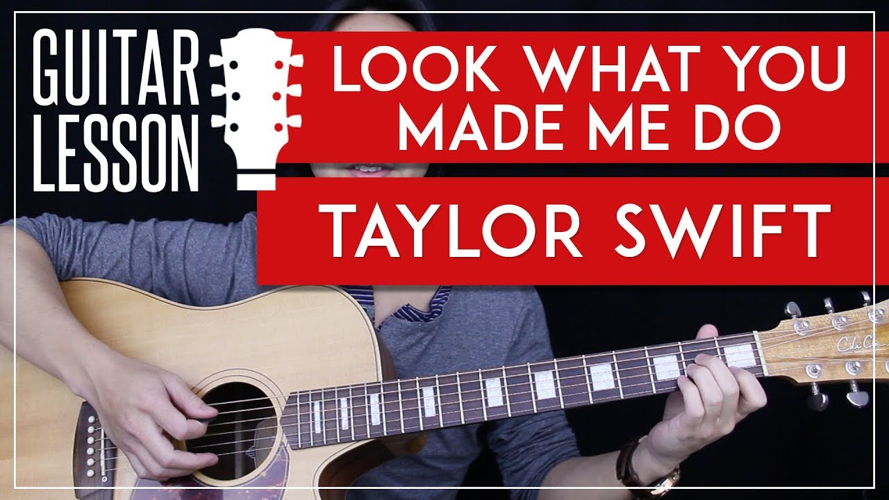 Look What You Made Me Do Guitar Tutorial   Taylor Swift Guitar Lesson   Chords  Guitar Cover