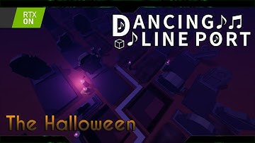 Dancing Line - The Halloween (Post Processing)