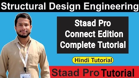 Staad Pro Connect Edition Complete Tutorial In Hindi | Complete G+5 Building Analysis & Design