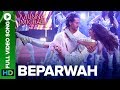 Beparwah  full song tiger shroff nidhhi agerwal  nawazuddin siddiqui