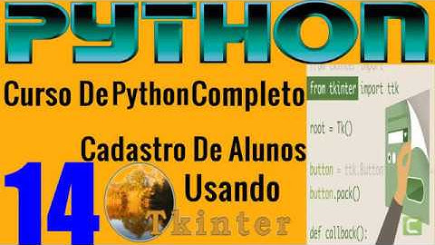 Curso Programação - Desenvolvendo Sistema Cadastro De Alunos Em Python Tkinter  - 14