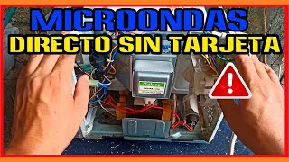 ⚡COMO PONER UN MICROONDAS DIRECTO ⚡⚠⚡ ¡