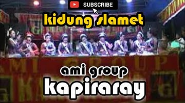 AMI GROUP KAPIRARAY KIDUNG SELAMET
