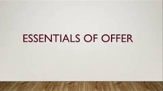 Essentials of Valid Offer