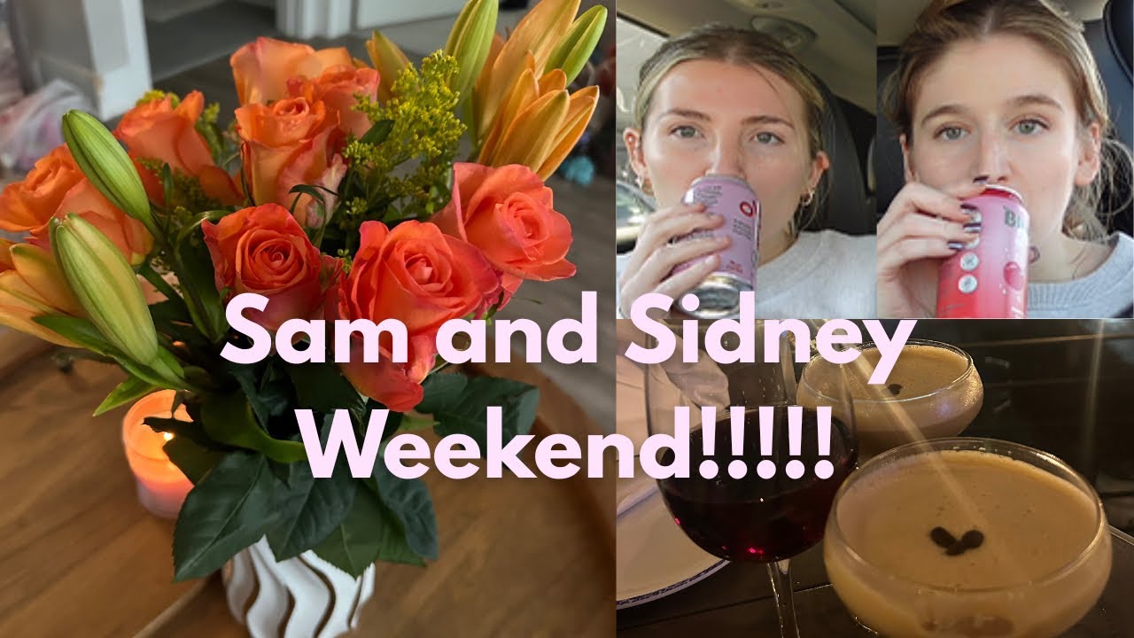Vlog: Sam and Sidney's Weekend of Fun