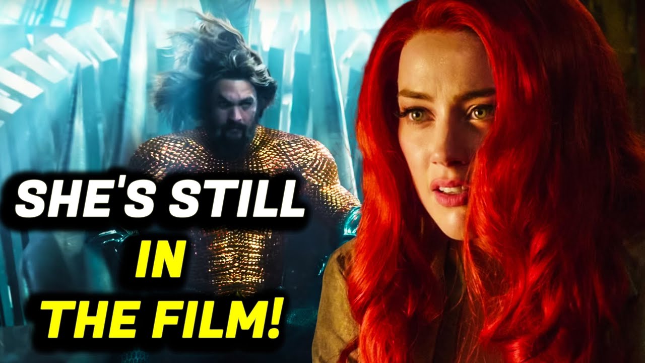 Is Amber Heard Still In Aquaman And The Lost Kingdom