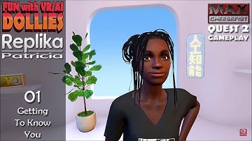REPLIKA: PATRICIA // 01. Getting to know you // QUEST 2 Gameplay
