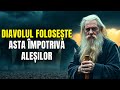 7 ARME SECRETE PE CARE DIAVOLUL LE FOLOSEȘTE ÎMPOTRIVA ALEȘILOR!