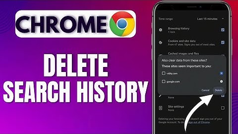 How To Delete Search History On Chrome